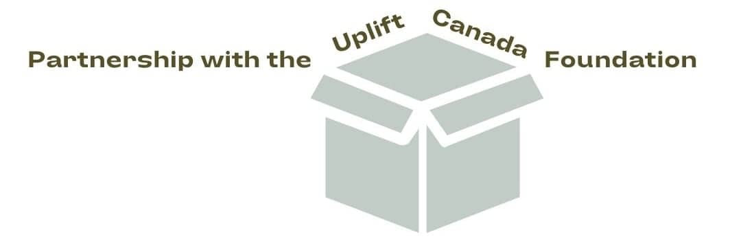 Partnership with Uplift Canada Foundation (1) Partnership with Uplift Canada Foundation 1